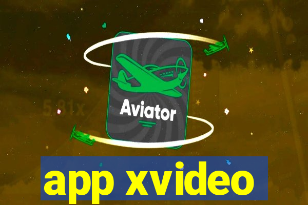 app xvideo